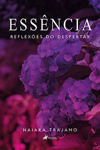 Essência: Reflexões do despertar