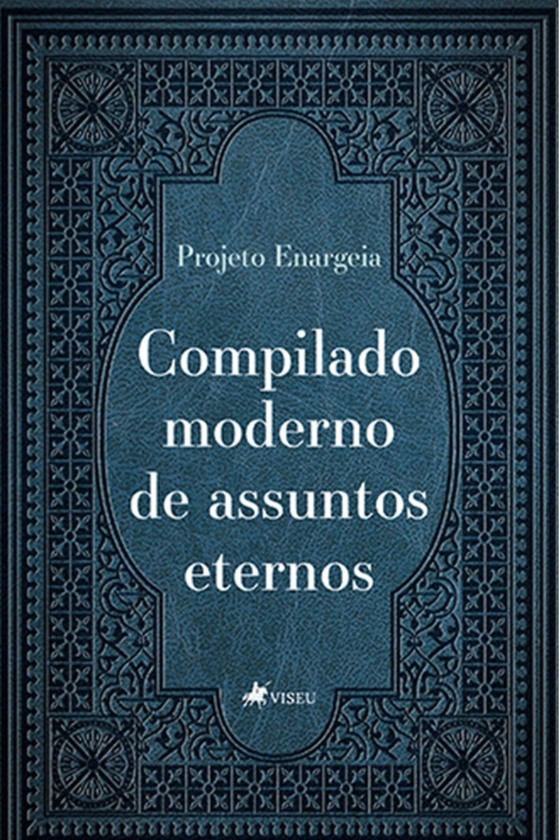 Compilado moderno de assuntos eternos