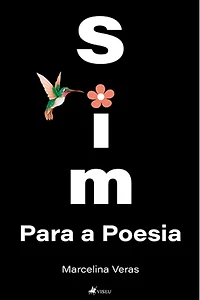 Sim para a Poesia
