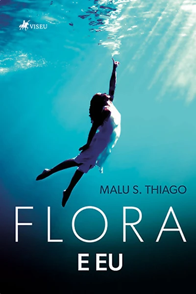 Flora e Eu