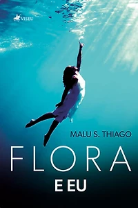Flora e Eu