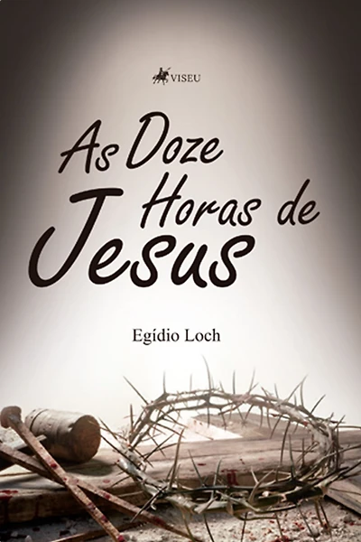 As Doze Horas de Jesus