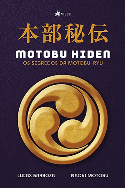 Motobu Hiden: os segredos da Motobu-Ryu