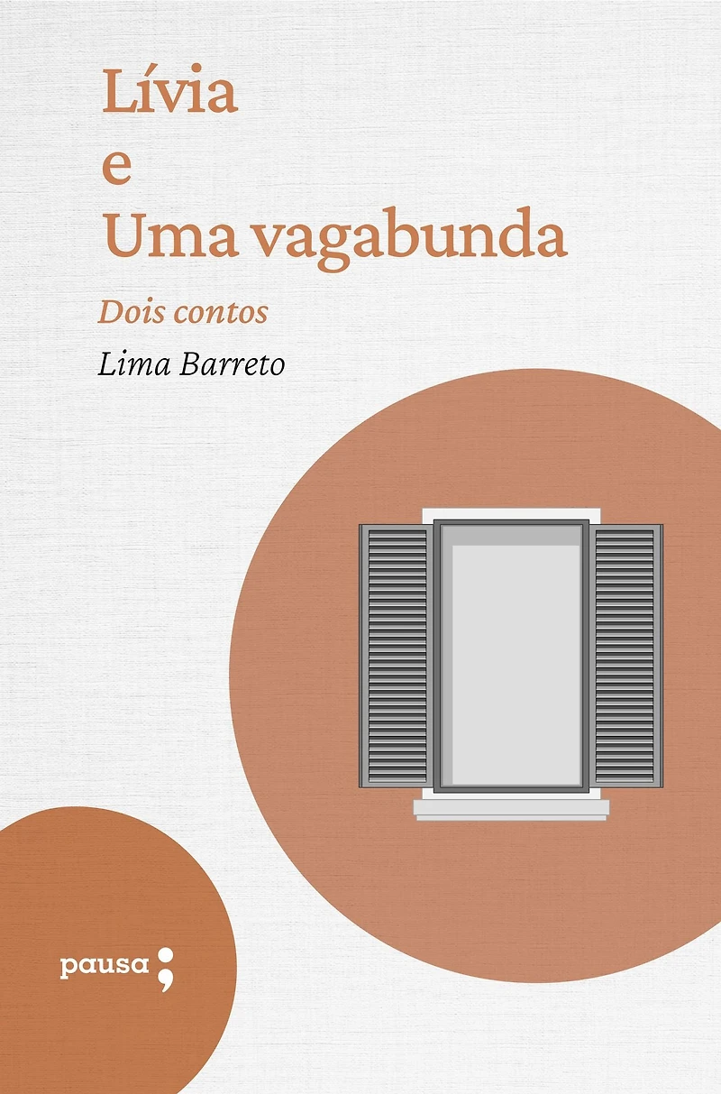 Lívia e Uma vagabunda: Dois contos de Lima Barreto (Abridged)