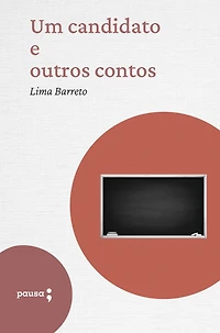 Um candidato e outros contos (Abridged)
