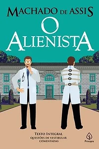 O Alienista (Integral)