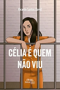 Célia é quem não viu (Abridged)