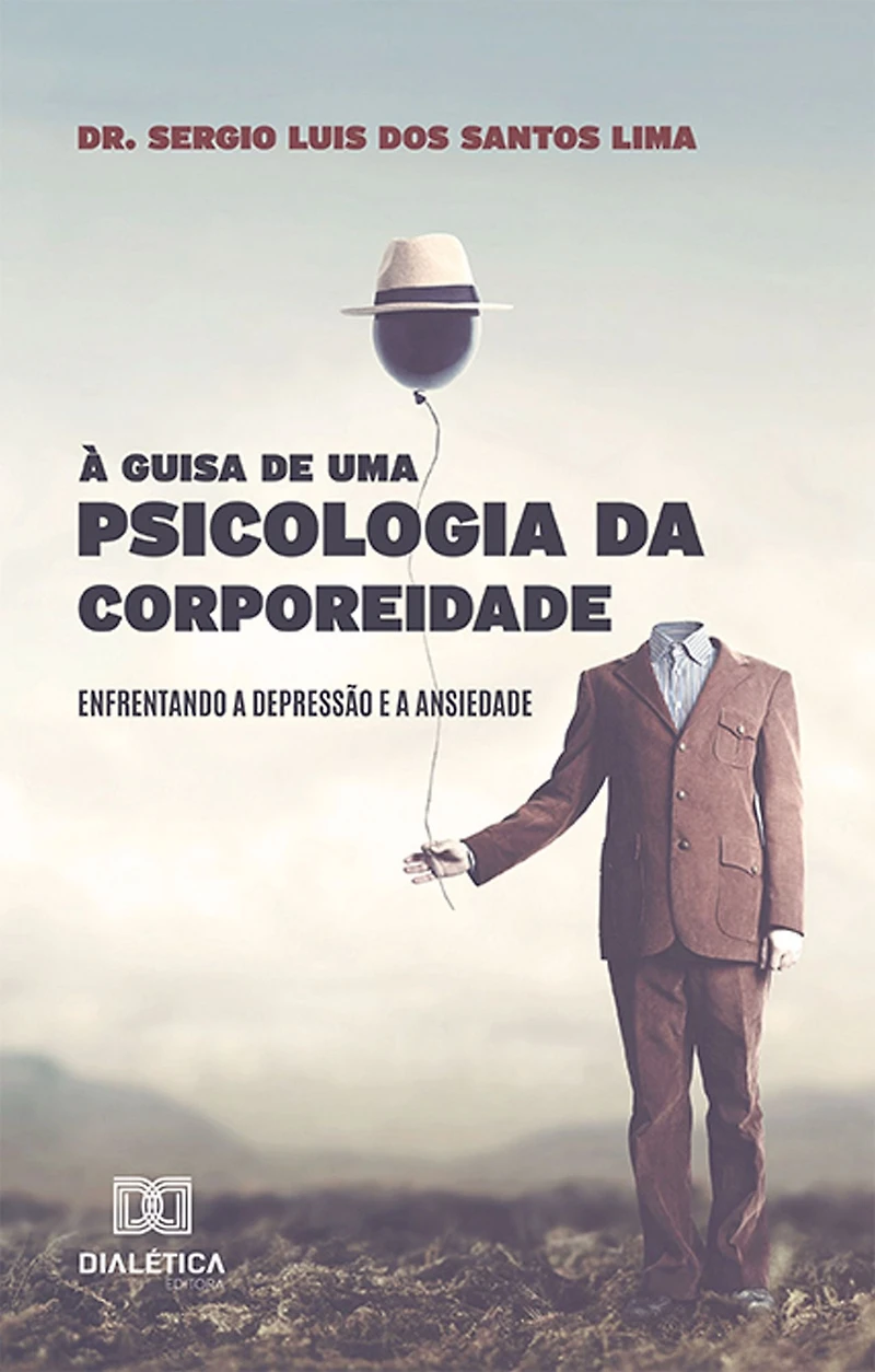 a Guisa de uma Psicologia da Corporeidade: enfrentando depressão e ansiedade (Abridged)