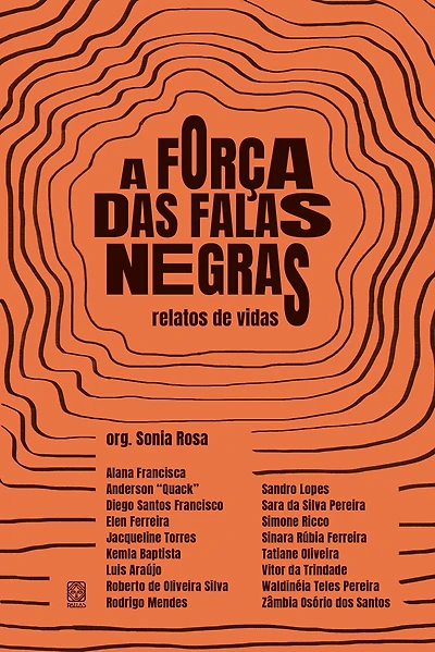 A força das falas negras: relatos de vidas