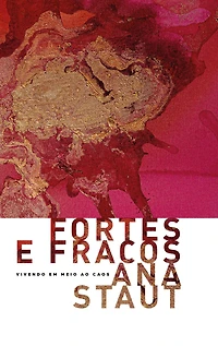 Fortes e fracos