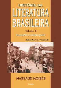 Historia da Literatura Brasileira: Realismo e simbolismo