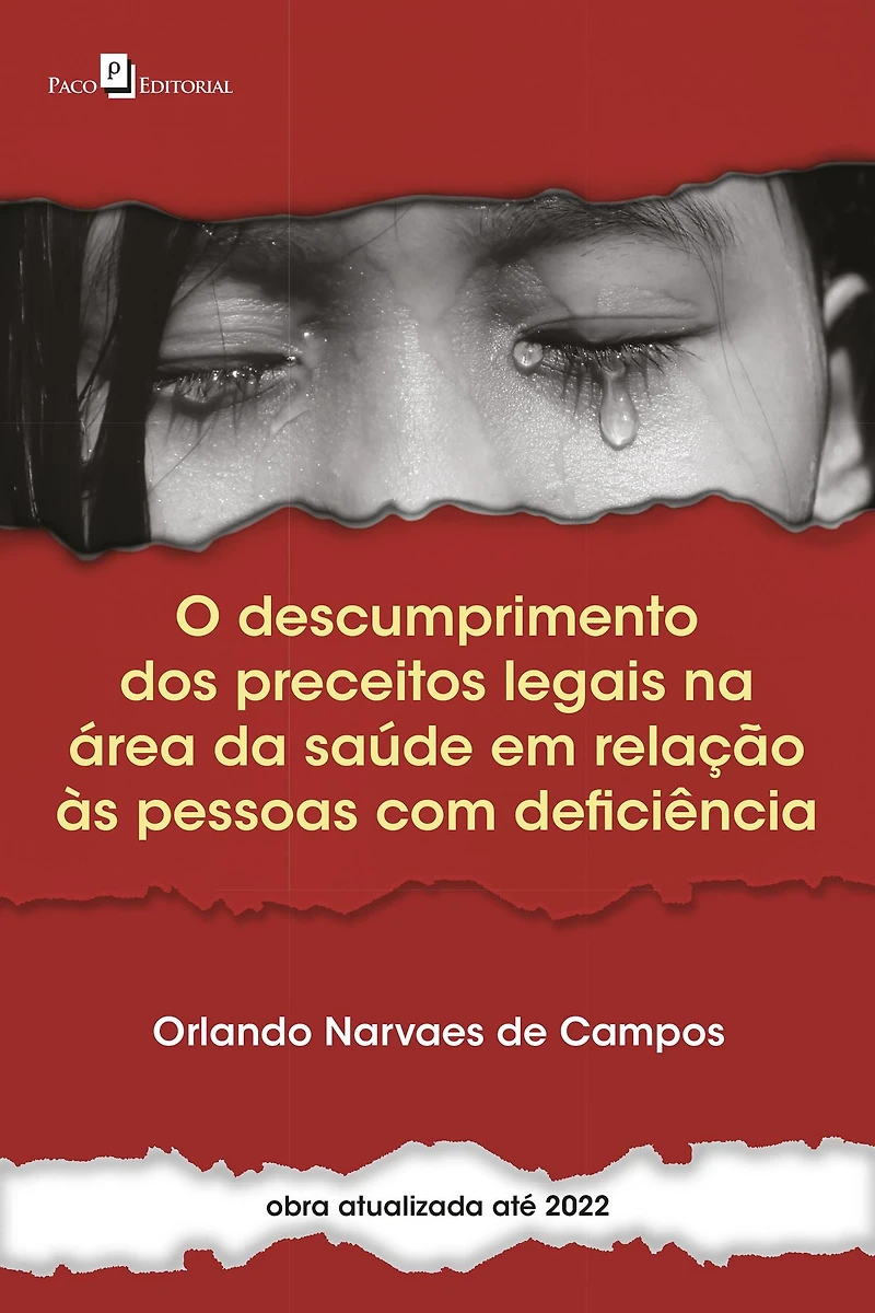 O descumprimento dos preceitos legais na área da saúde em relação às pessoas com deficiência