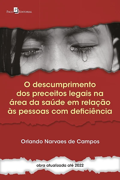 O descumprimento dos preceitos legais na área da saúde em relação às pessoas com deficiência