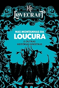 Nas Montanhas da Loucura e Outras Histórias Sinistras