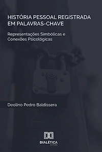 História Pessoal Registrada em Palavras-chave: representações simbólicas do sujeito e conexões psicológicas