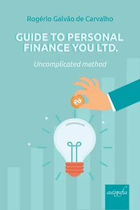 Guide to personal finance YOU Ltd.: uncomplicated method