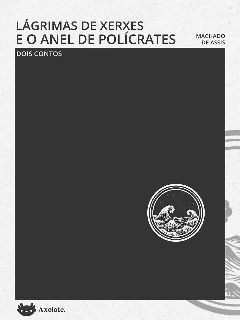 Lágrimas de Xerxes e O anel Polícrates: dois contos