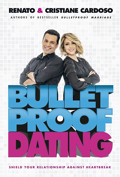 Bulletproof Dating: Shield your relationship against heartbreak