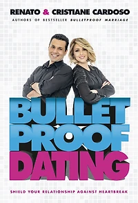 Bulletproof Dating: Shield your relationship against heartbreak