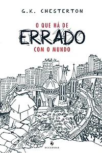 O que há de errado com o mundo
