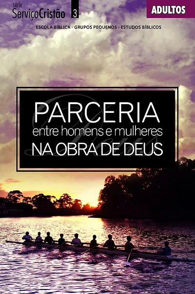 Parceria entre Homens e Mulheres na Obra de Deus Aluno