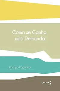 Como se ganha uma demanda (Abridged)