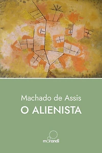 O Alienista (Integral)