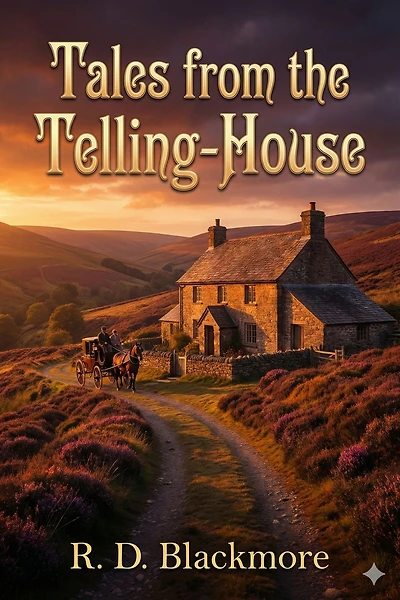 Tales From the Telling-House
