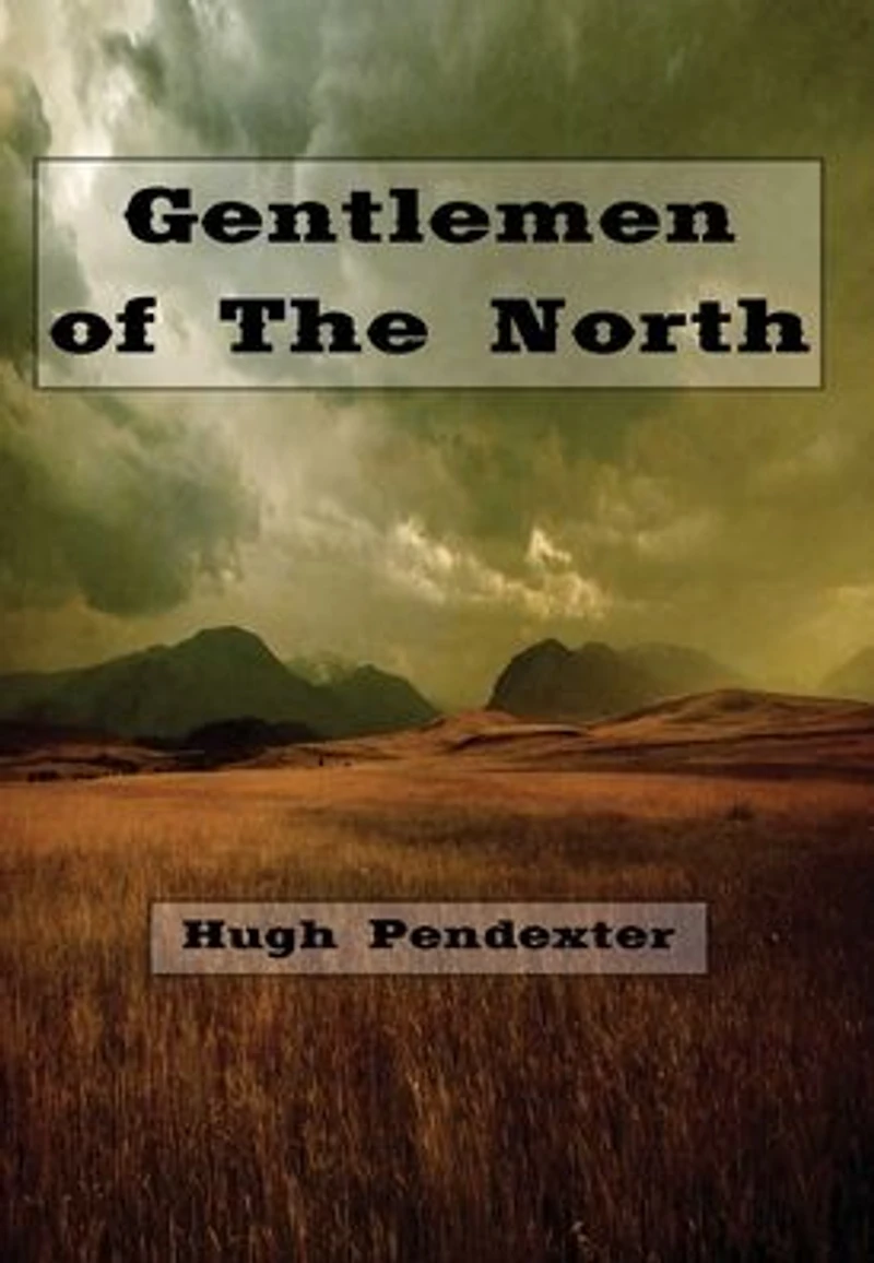 Gentlemen of the North (Illustrated)