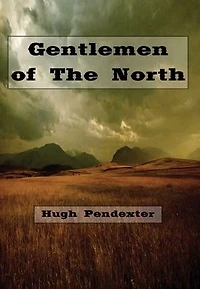 Gentlemen of the North (Illustrated)