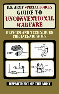 U.S. Army Special Forces Guide to Unconventional Warfare
