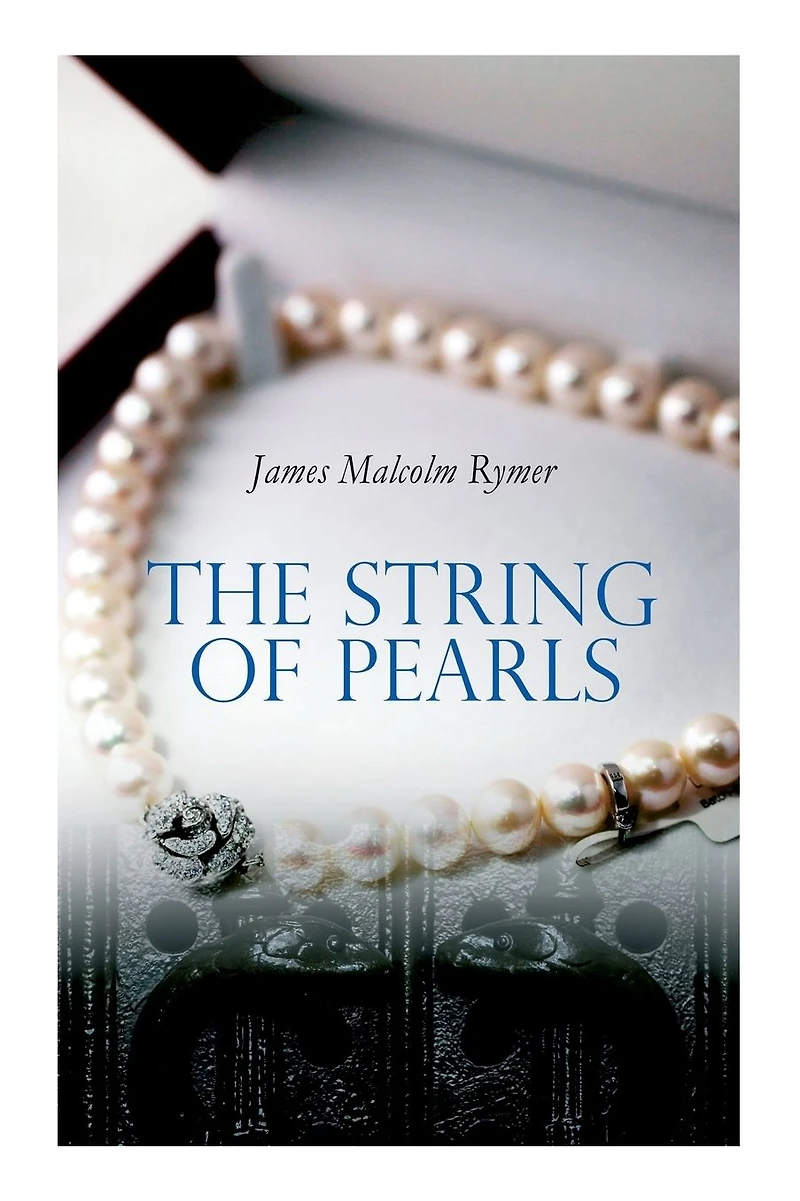 the String of Pearls: Tale Sweeney Todd, Demon Barber Fleet Street (Horror Classic)