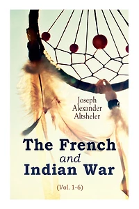 The French and Indian War