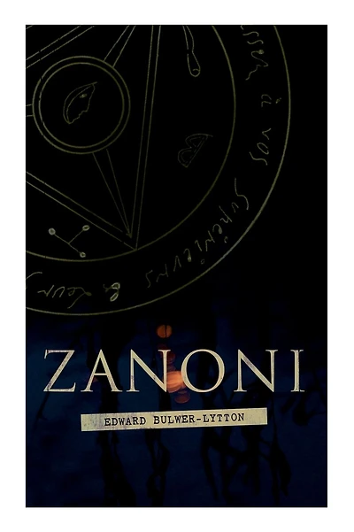 Zanoni: Historical Novel
