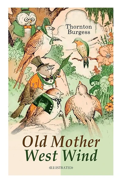 Old Mother West Wind (Illustrated): Children's Bedtime Story Book