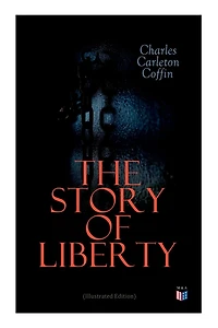 The Story of Liberty