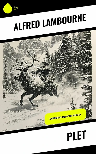 Plet: A Christmas Tale of the Wasatch