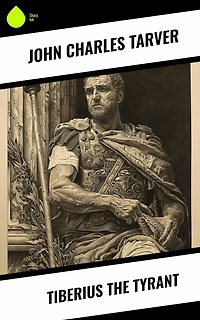 Tiberius the Tyrant