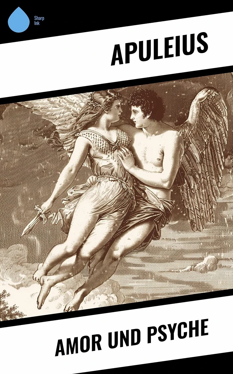 Amor und Psyche (Ungekürzte Lesung)