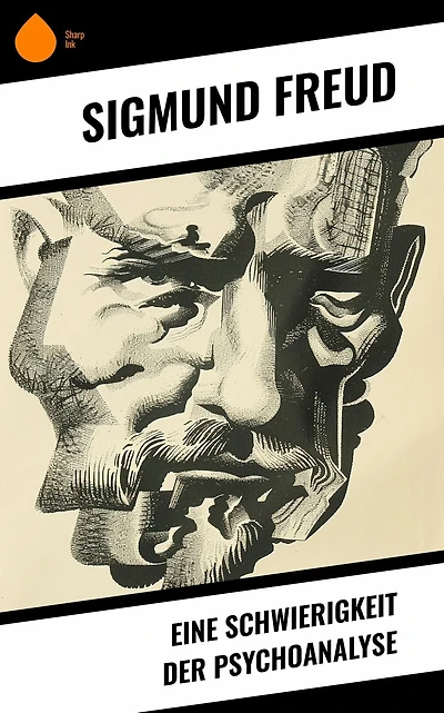 Eine Schwierigkeit der Psychoanalyse