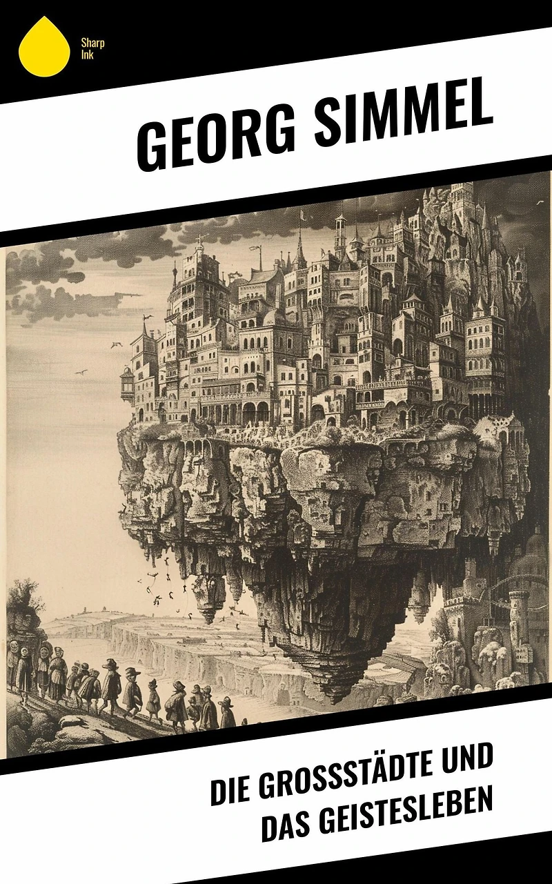 Die Großstädte und das Geistesleben