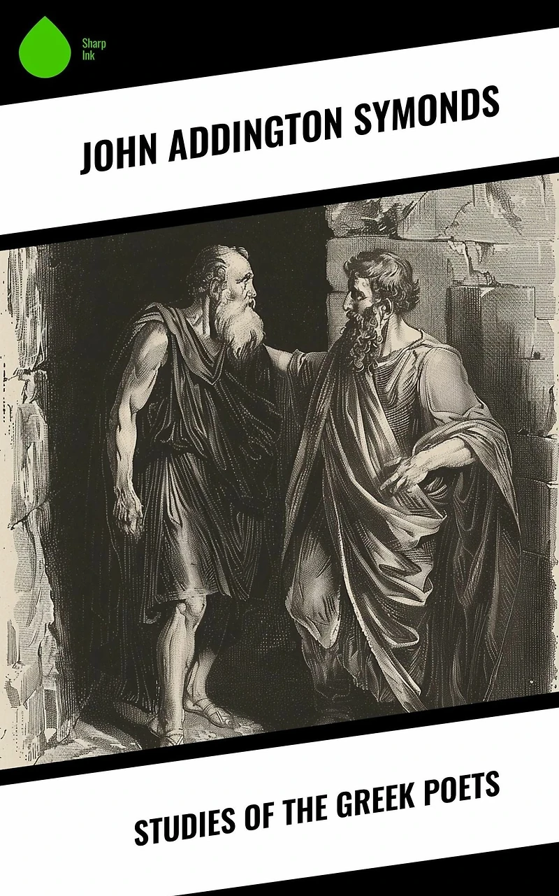Studies of the Greek Poets (Volume Two)