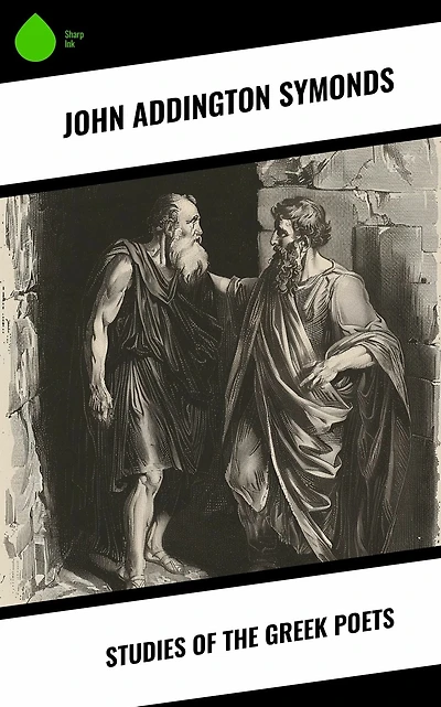 Studies of the Greek Poets (Volume Two)