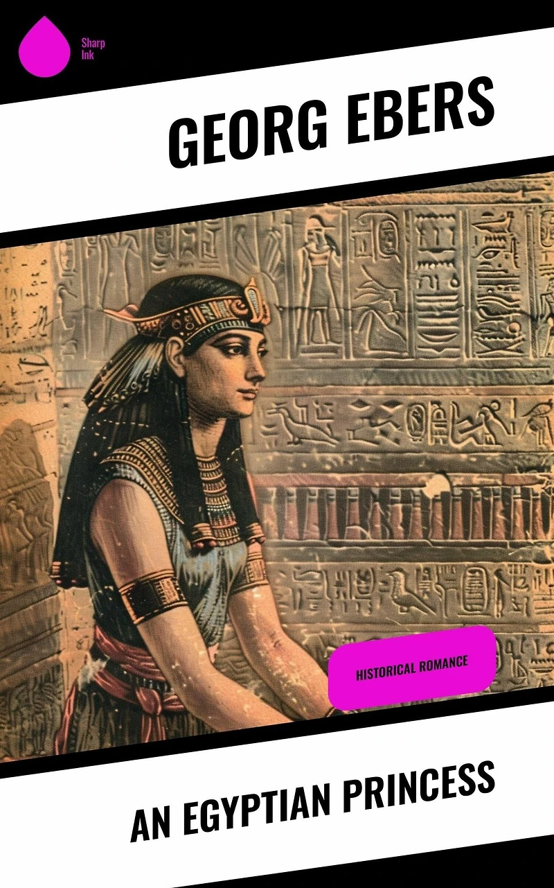 An Egyptian Princess: Historical Romance