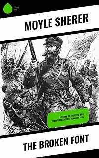 the Broken Font: A Story of Civil War