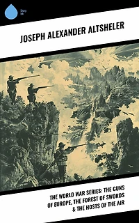 the World War Series: Guns of Europe, Forest Swords & Hosts Air
