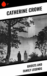 Ghosts and Family Legends