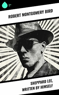 Sheppard Lee, Written by Himself