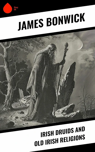 Irish Druids And Old Religions
