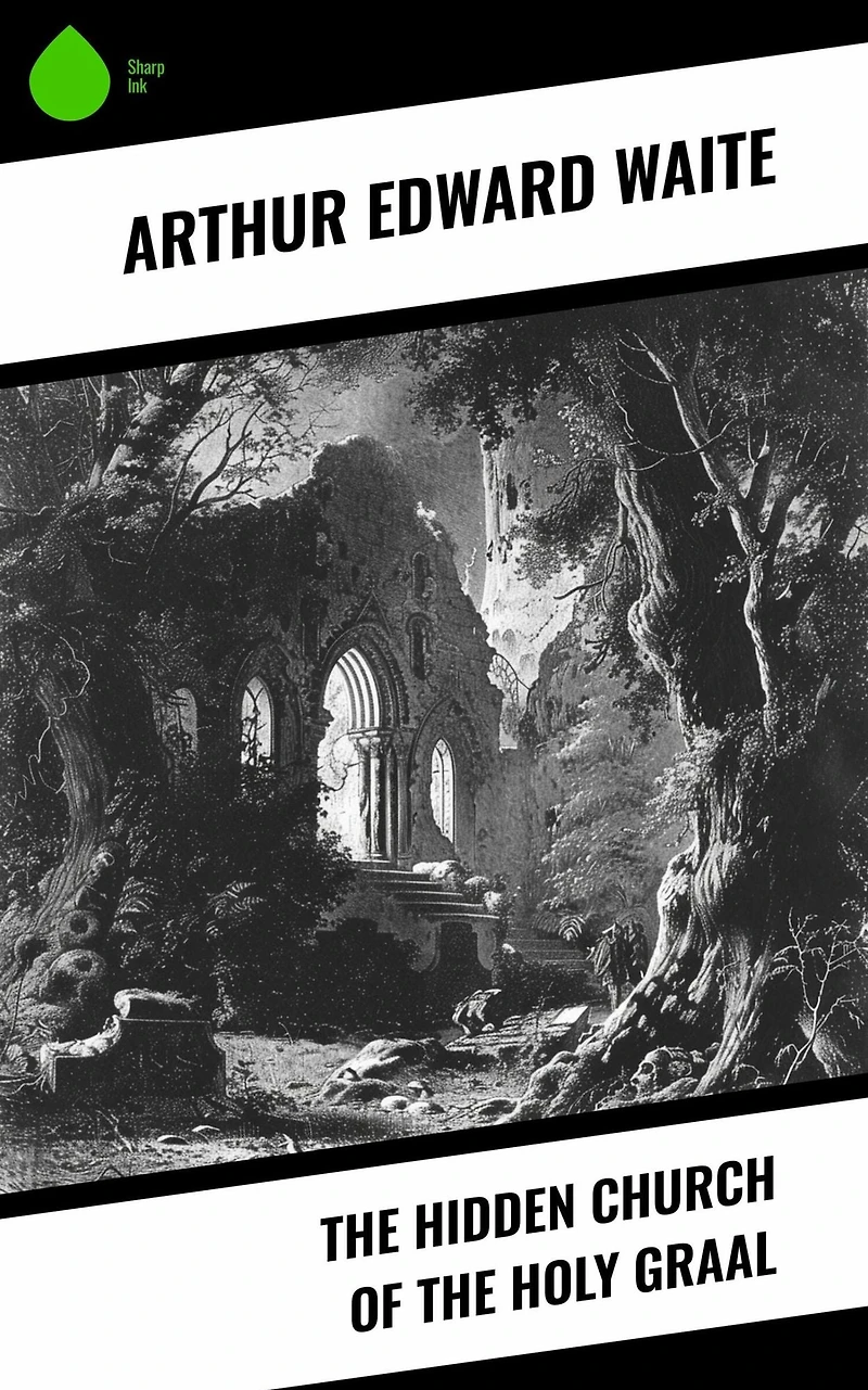 the Hidden Church of Holy Graal